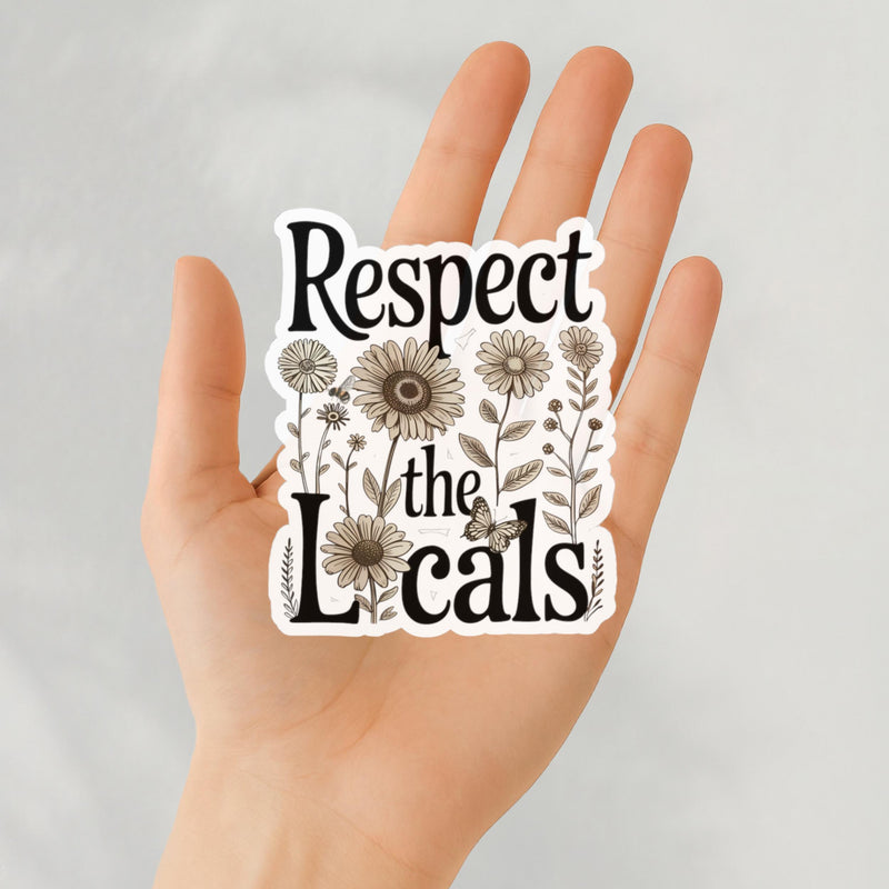 Respect the Locals Sticker | Wildflower Bee Sticker | Save the Bees Decal | Nature Lover Gift | Shop Local Sticker | Vinyl Laptop Decal